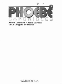 [Jose Varese, Keith Leonard] Phoebe Chronicles #2 page 2