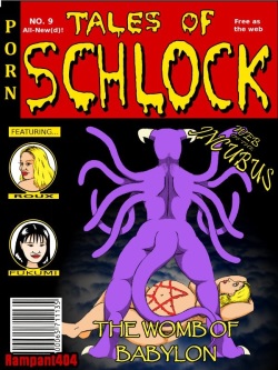 Tales of Schlock #9 : The Womb of Babylon