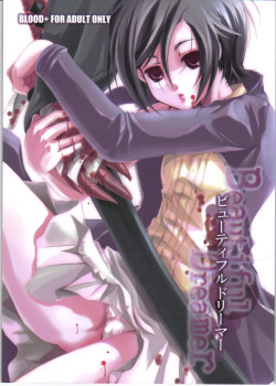 (C70) [Alkaloid (Tokitsukaze Otoha)] Beautiful Dreamer (Blood+) page 1