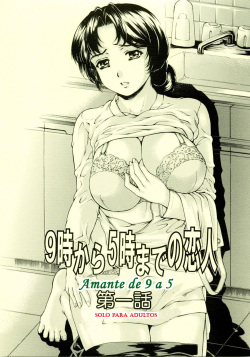 9-Ji Kara 5-ji Made no Koibito I - NINE to FIVE LOVER | Amante de 9 a 5 Cap.1