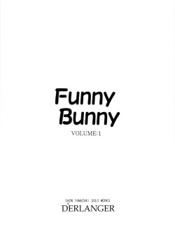 (C77) [D'ERLANGER (Yamazaki Show)] Funny Bunny VOLUME:1 page 2