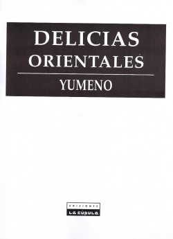 [Collections X (Hiroshi Yumeno)] Delicias Orientales [ESP] page 2