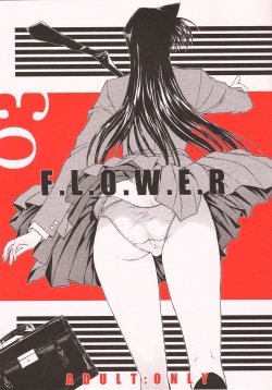 F.L.O.W.E.R Vol. 03