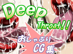 Deep Throat!!